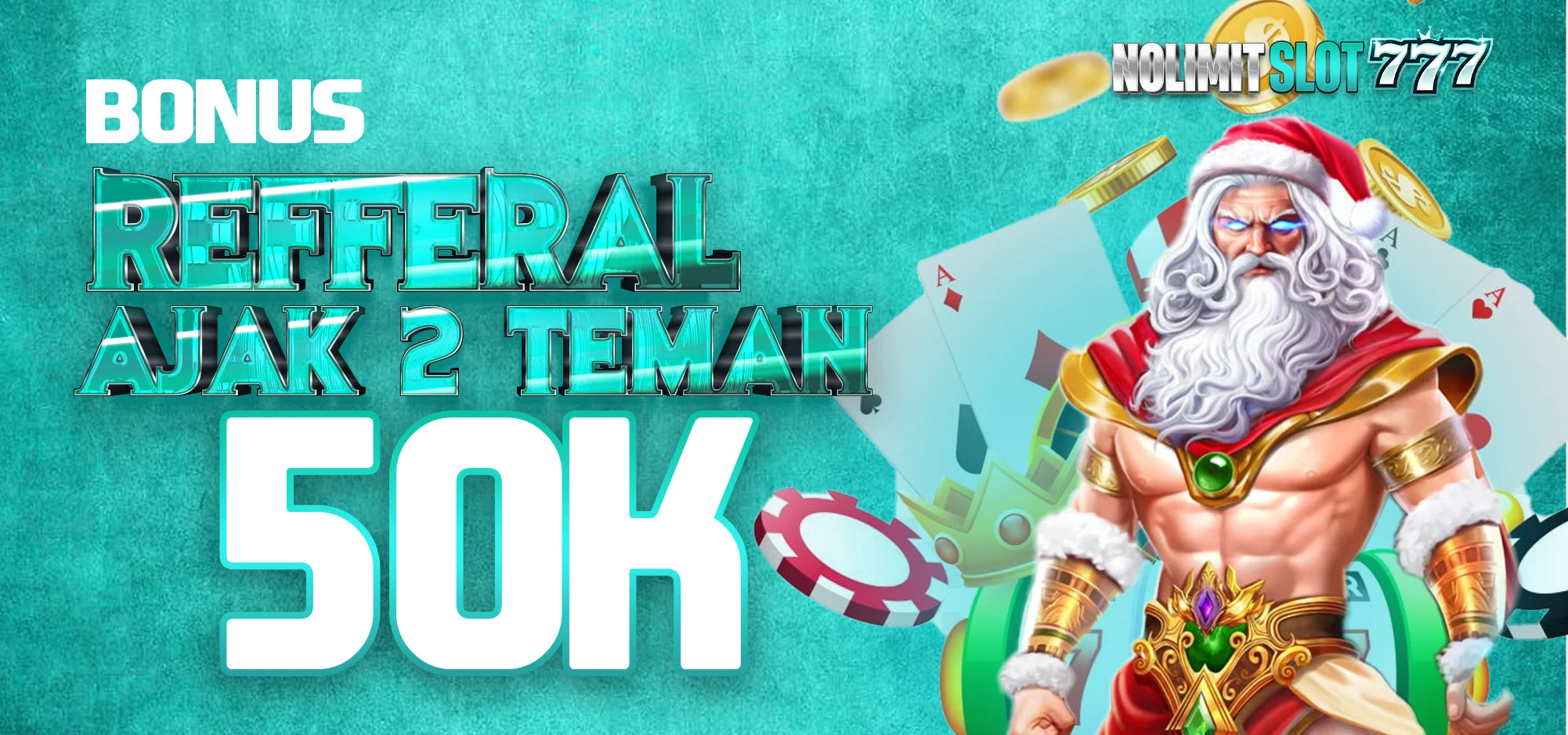Bonus Refferal - NOLIMITSLOT777