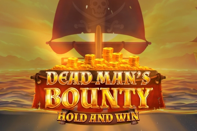 Dead Mans Bounty: Hold & Win - NOLIMITSLOT777