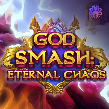 God Smash: Eternal Chaos - NOLIMITSLOT777